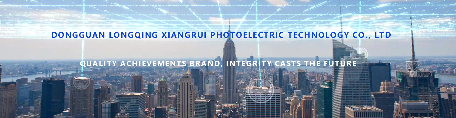 Dongguan Longqing Xiangrui Optoelectronics Technology Co., Ltd.